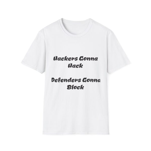 Hackers gona hack T-SHIRT
